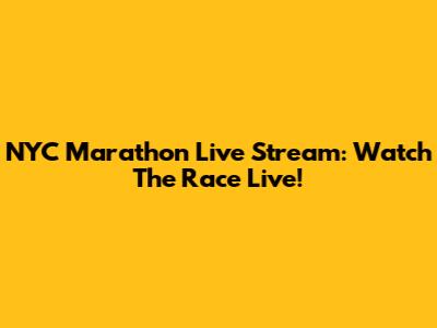 NYC Marathon Live Stream: Watch The Race Live!