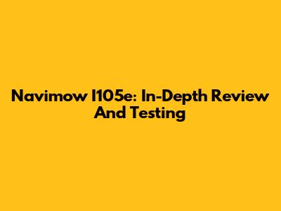 Navimow I105e: In-Depth Review And Testing
