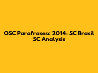 OSC Parafrasesc 2014: SC Brasil SC Analysis