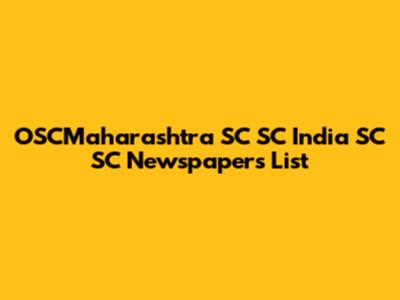 OSCMaharashtra SC SC India SC SC Newspapers List
