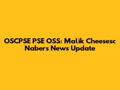 OSCPSE PSE OSS: Malik Cheesesc Nabers News Update