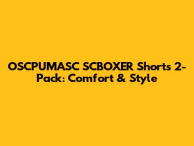 OSCPUMASC SCBOXER Shorts 2-Pack: Comfort & Style