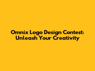 Omnix Logo Design Contest: Unleash Your Creativity