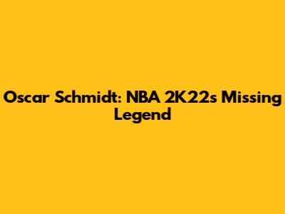Oscar Schmidt: NBA 2K22's Missing Legend