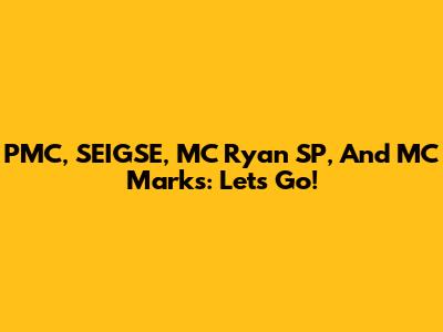 PMC, SEIGSE, MC Ryan SP, And MC Marks: Let's Go!