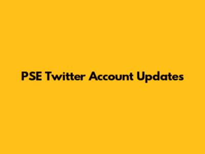 PSE Twitter Account Updates