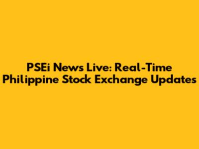 PSEi News Live: Real-Time Philippine Stock Exchange Updates
