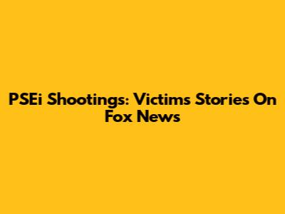 PSEi Shootings: Victims' Stories On Fox News