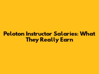 Peloton Instructor Salaries: What They Really Earn