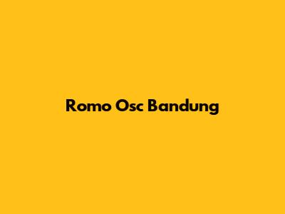 Romo Osc Bandung