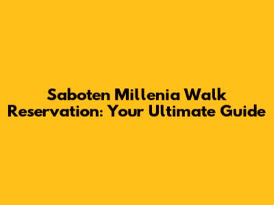 Saboten Millenia Walk Reservation: Your Ultimate Guide