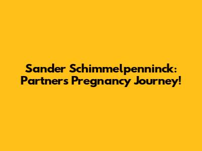 Sander Schimmelpenninck: Partner's Pregnancy Journey!