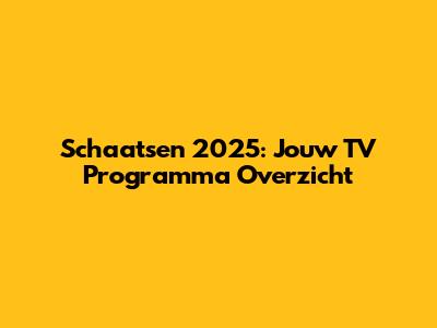 Schaatsen 2025: Jouw TV Programma Overzicht