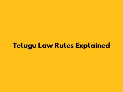 Telugu Law Rules Explained