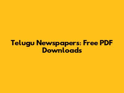 Telugu Newspapers: Free PDF Downloads