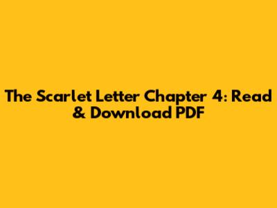 The Scarlet Letter Chapter 4: Read & Download PDF