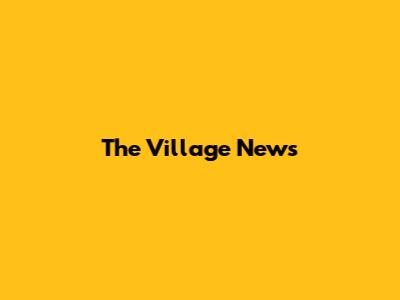 The Village News