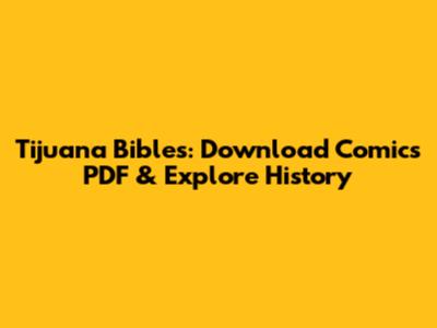 Tijuana Bibles: Download Comics PDF & Explore History