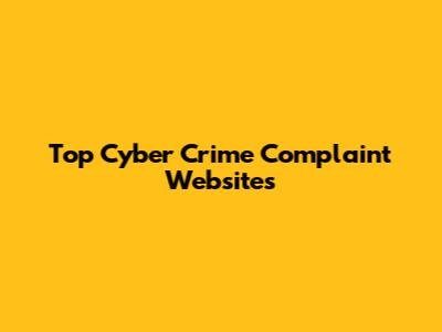Top Cyber Crime Complaint Websites