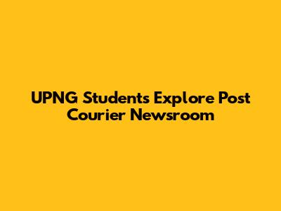 UPNG Students Explore Post Courier Newsroom