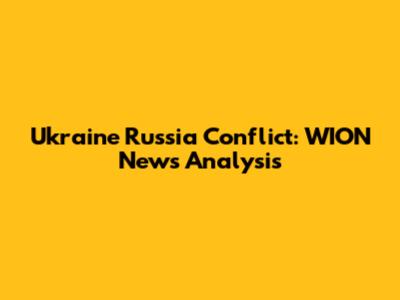 Ukraine Russia Conflict: WION News Analysis