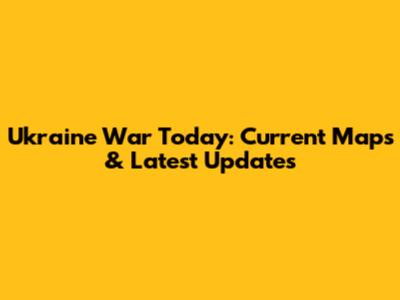 Ukraine War Today: Current Maps & Latest Updates