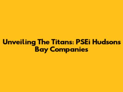 Unveiling The Titans: PSEi Hudson's Bay Companies