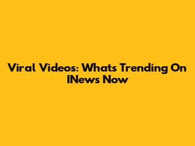 Viral Videos: What's Trending On INews Now