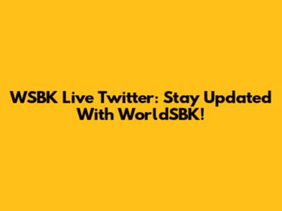WSBK Live Twitter: Stay Updated With WorldSBK!