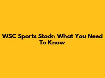 WSC Sports Stock: What You Need To Know