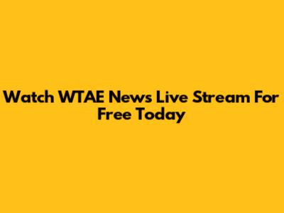 Watch WTAE News Live Stream For Free Today