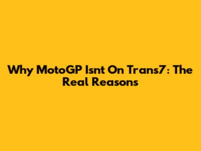 Why MotoGP Isn't On Trans7: The Real Reasons