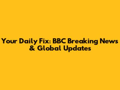 Your Daily Fix: BBC Breaking News & Global Updates