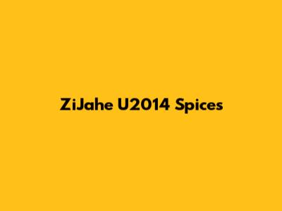 ZiJahe U2014 Spices